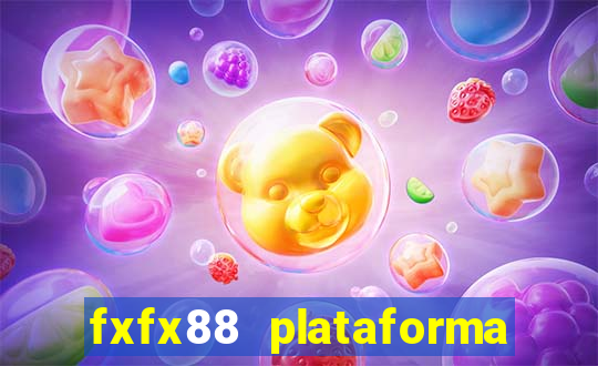 fxfx88 plataforma de jogos